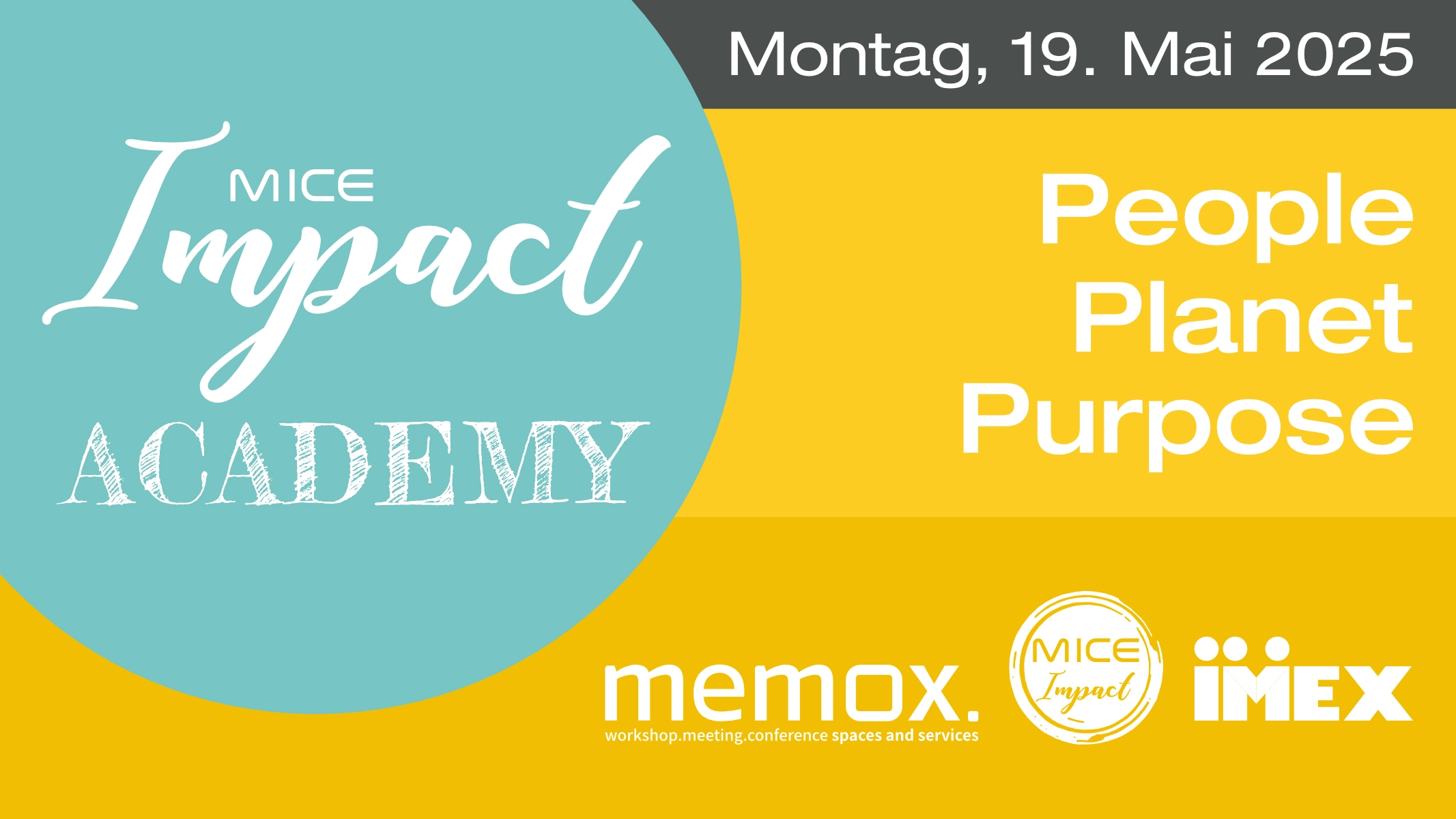 MICE Impact Academy 19. Mai 2025 - People Planet Purpose - IMEX - memox.world - Taunusanlage - Frankfurt - Logo