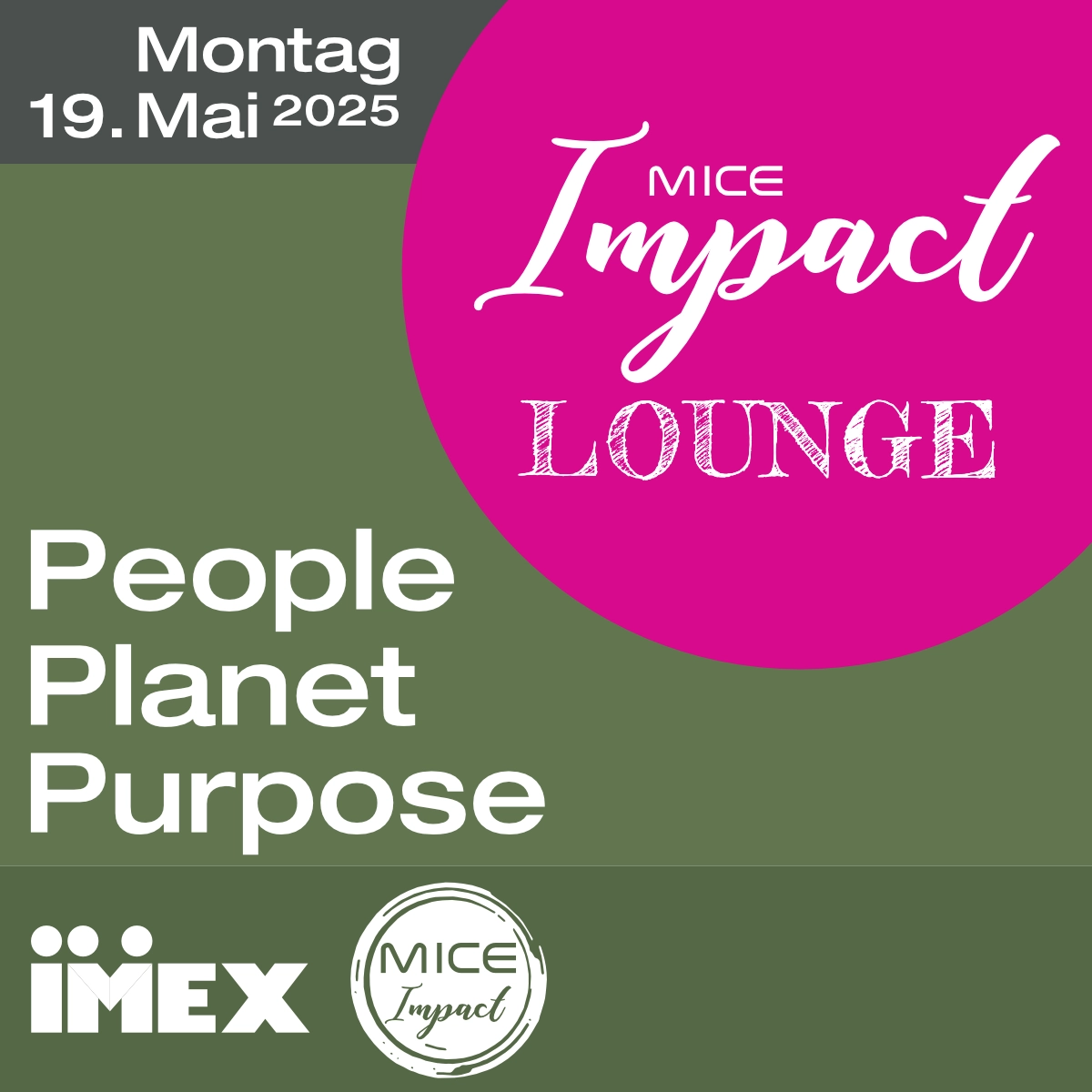 MICE Impact Lounge 19. Mai 2025 - People Planet Purpose - IMEX Scandic Hotel Frankfurt Museumsufer - Logo